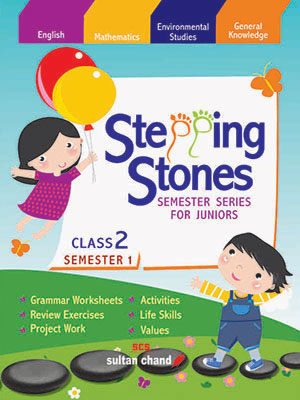 Stepping Stones - 2 (Semester 1)