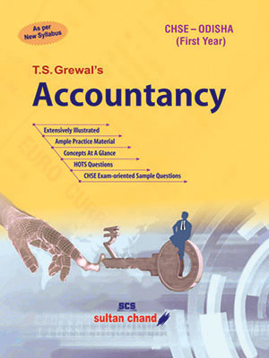 T.S. Grewal's Accountancy - Odisha (First Year)