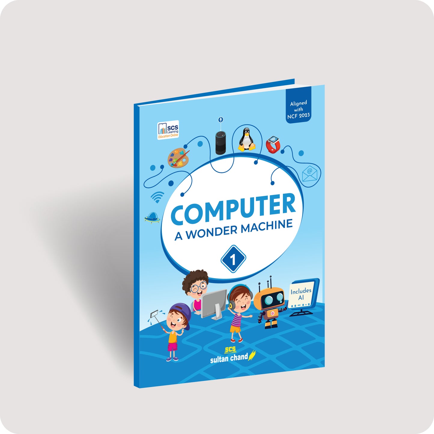 Computer A Wonder Machine: Textbook for CBSE Class 1 (2026-27 Session)