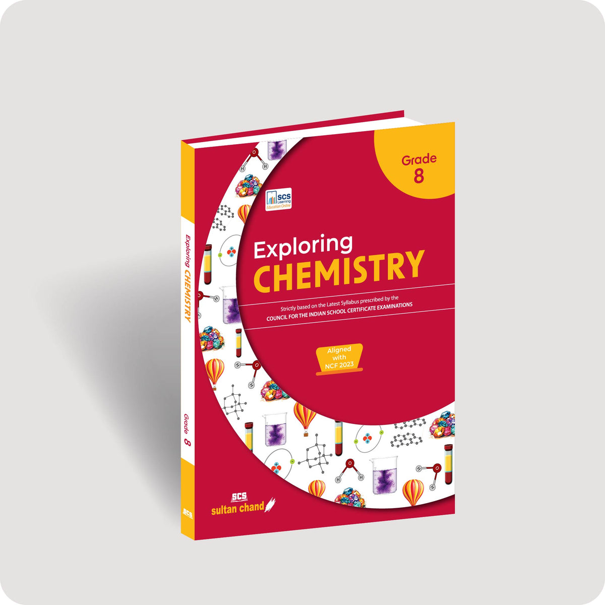 Exploring Chemistry: Textbook for ICSE Grade 8 (2027-28 Session)