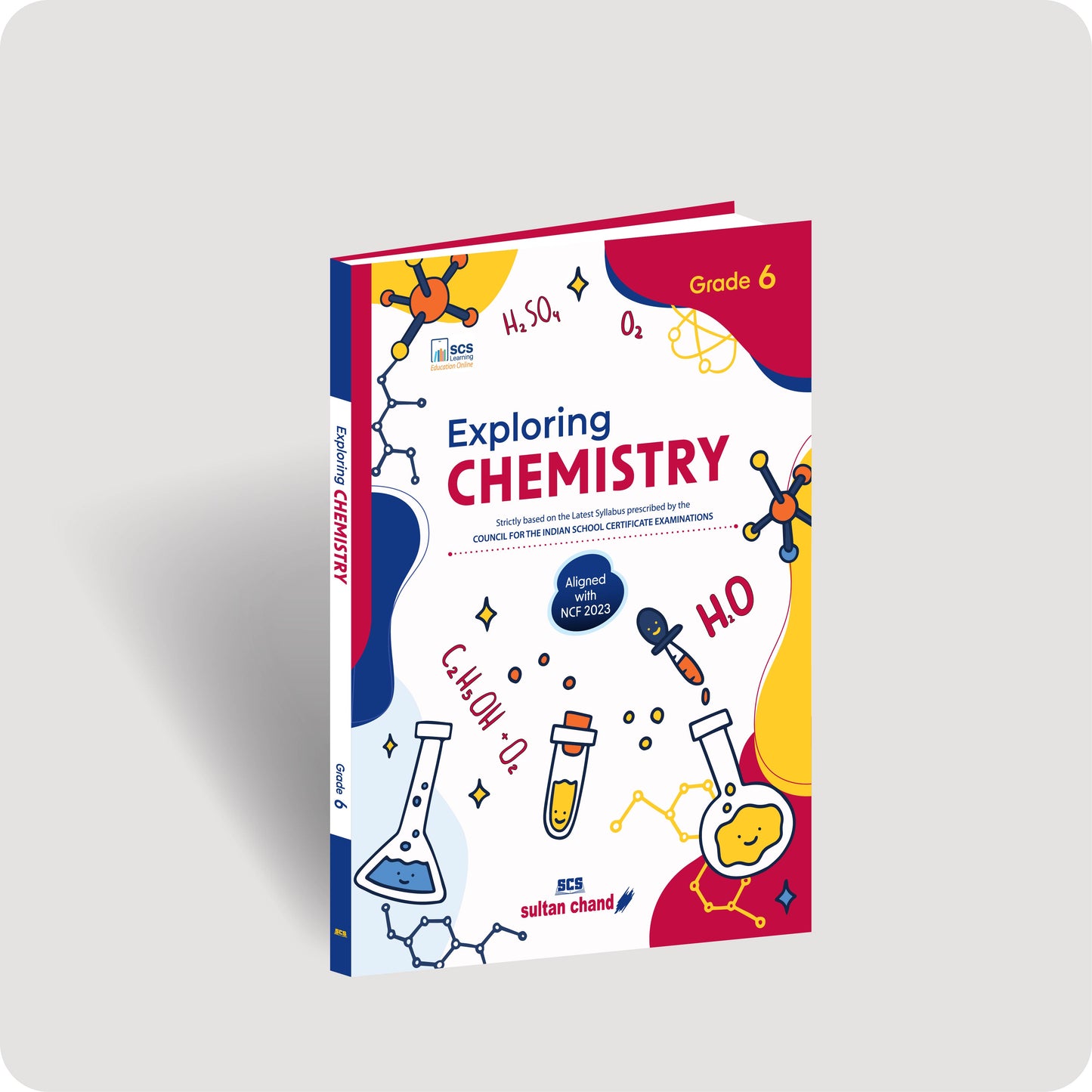 Exploring Chemistry: Textbook for ICSE Grade 6 (2026-27 Session)