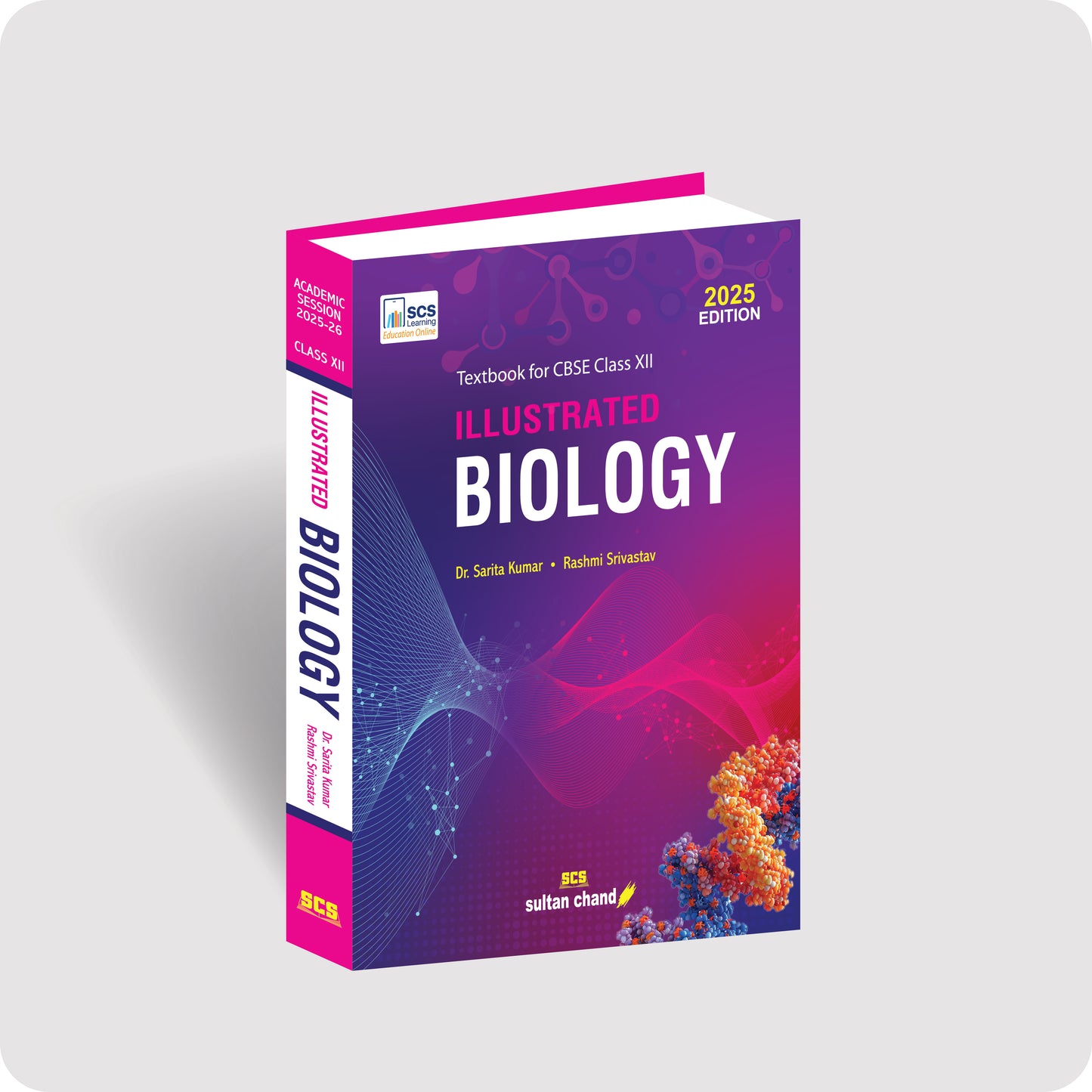 Illustrated Biology: Textbook for CBSE Class 12 (2025 Edition)