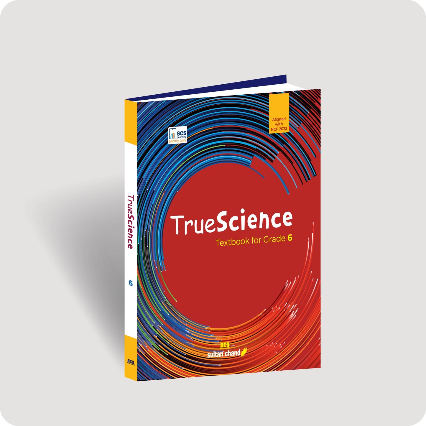 TrueScience: Textbook for CBSE Grade 6 (2026 - 27 Session)