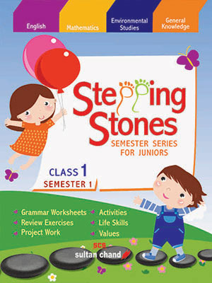 Stepping Stones - 1 (Semester 1)