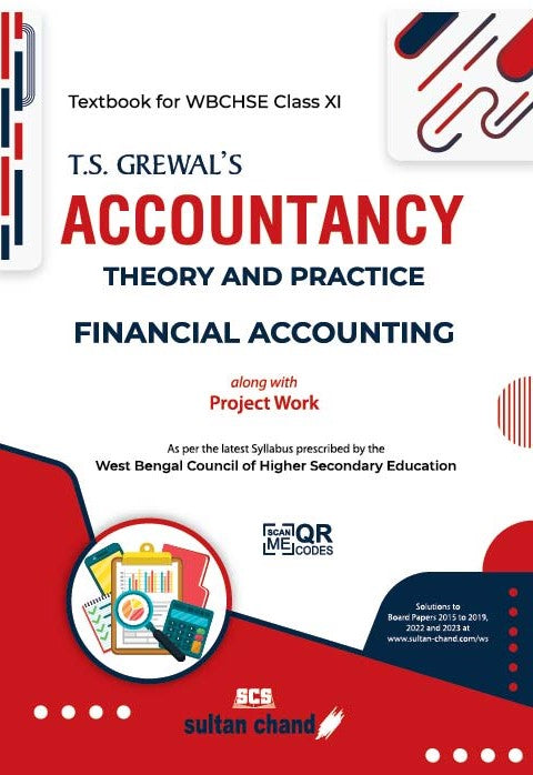 T.S. Grewal's Accountancy (Financial Accounting) - A Textbook for WBCHSE Class XI