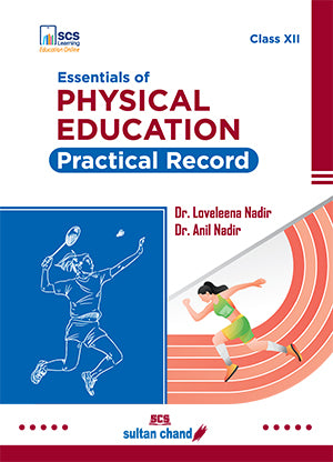 Essentials of Physical Education - Practical Record for CBSE Class 12 (2024-25 Examination)