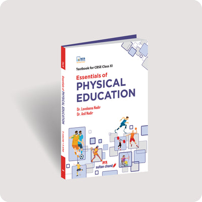 Essentials of Physical Education CBSE Class 11 Book(2025–26 Session)