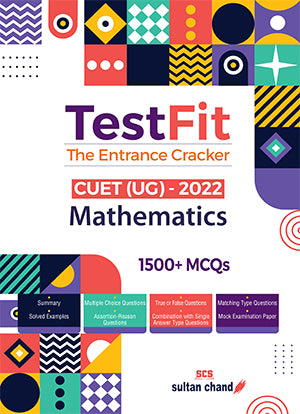 TestFit - The Entrance Cracker: Mathematics (CUET UG)