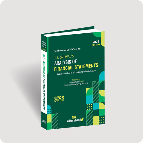 T.S. Grewal's Analysis of Financial Statements: Textbook for CBSE Class XII (2025-26 Examination)