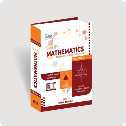 Bansal's Mathematics: Textbook for CBSE Class 12 [Vol. I & II] (2025 Edition)