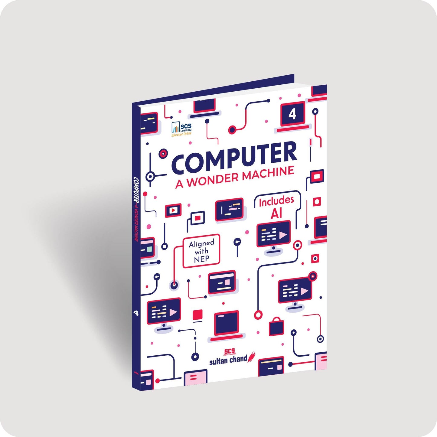 Computer A Wonder Machine: Textbook for CBSE Class 4 (2025 - 26 Session)