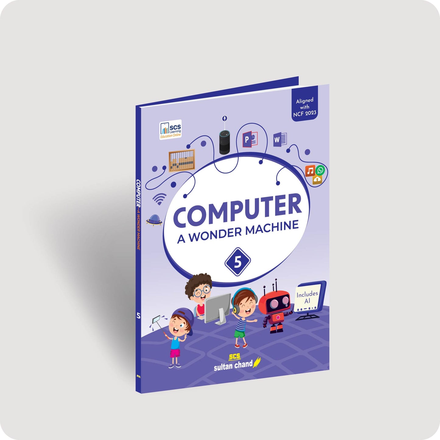 Computer A Wonder Machine: Textbook for CBSE Class 5 (2026 - 27 Session)
