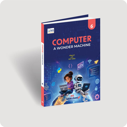 Computer Textbook for CBSE Class 6 - A Wonder Machine (2027-28 Session)