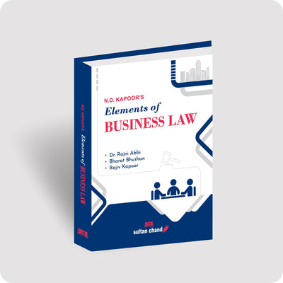 N.D. Kapoor's Elements of Business Law