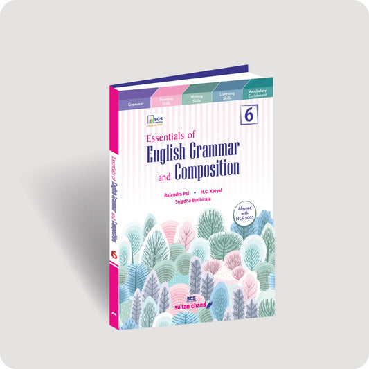 Essentials of English Grammar and Composition for Class 6 (2026-27 Session)