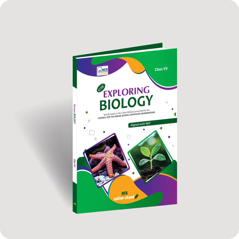 Exploring Biology: Textbook for ICSE Class 7 (2025-26 Session)