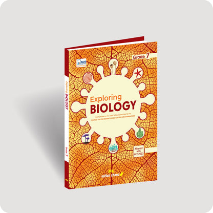 Exploring Biology: Textbook for ICSE Grade 7 (2026-27 Session)