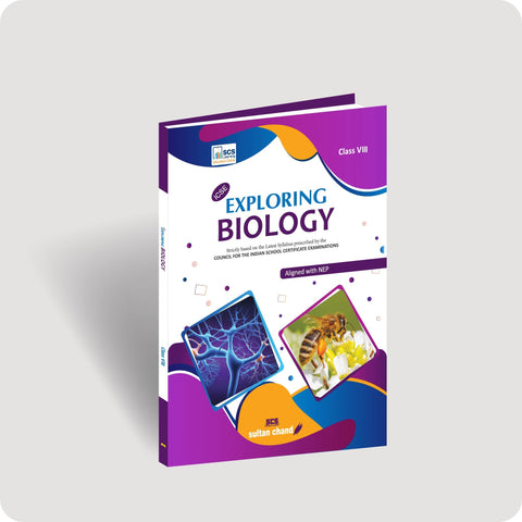 Exploring Biology: Textbook for ICSE Class 8 (2025-26 Session)