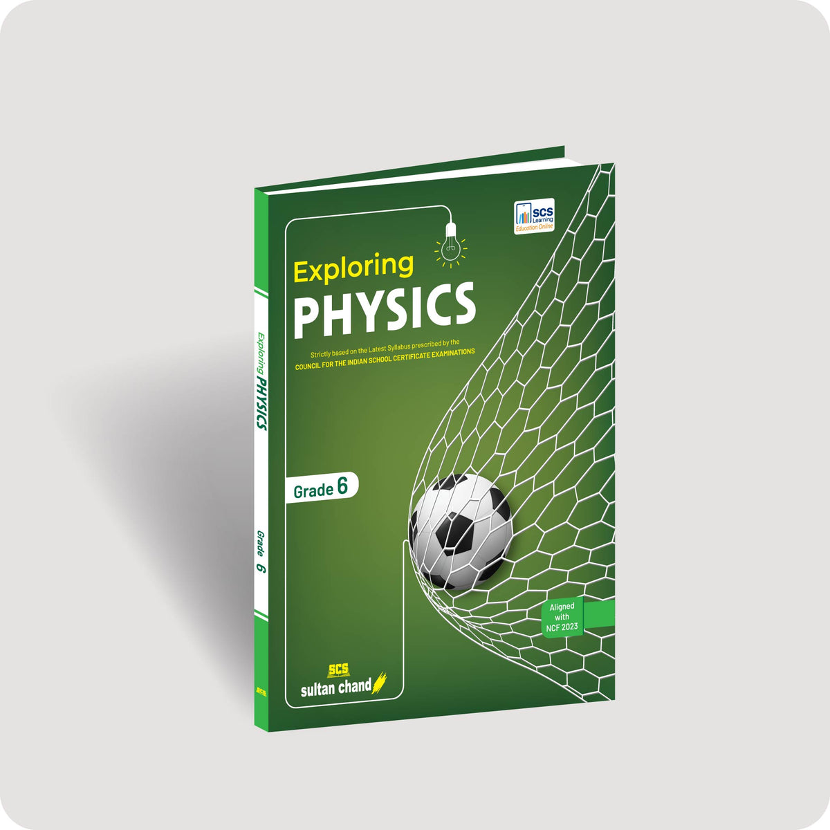 Exploring Physics: Textbook for ICSE Class 6 
