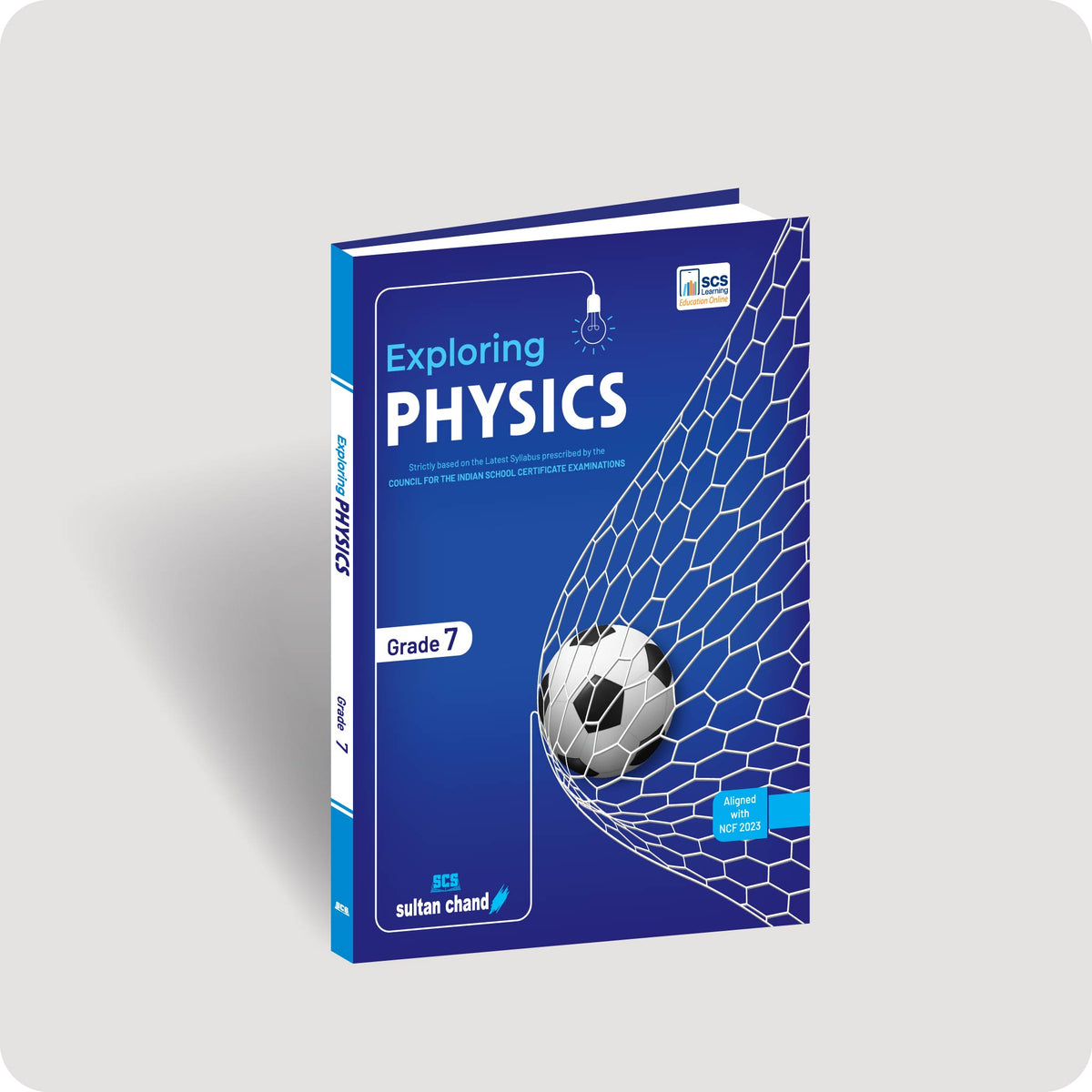 Exploring Physics: Textbook for ICSE Class 7 (2027-28 Session)