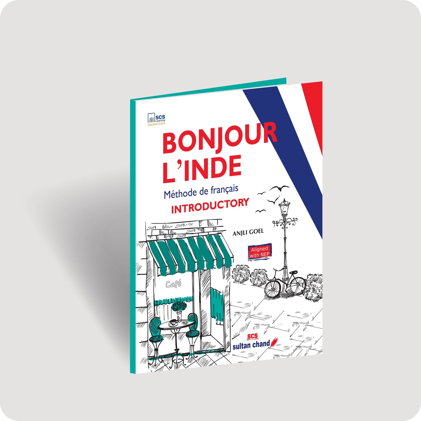 Bonjour L'Inde: Méthode de français - Introductory