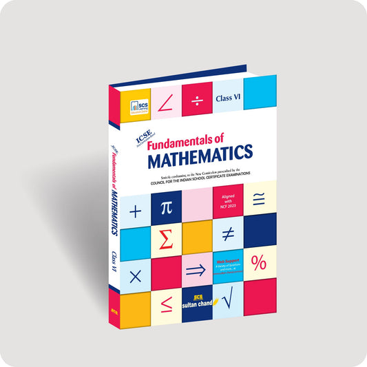 New Fundamentals of Mathematics: Textbook for ICSE Class 6
