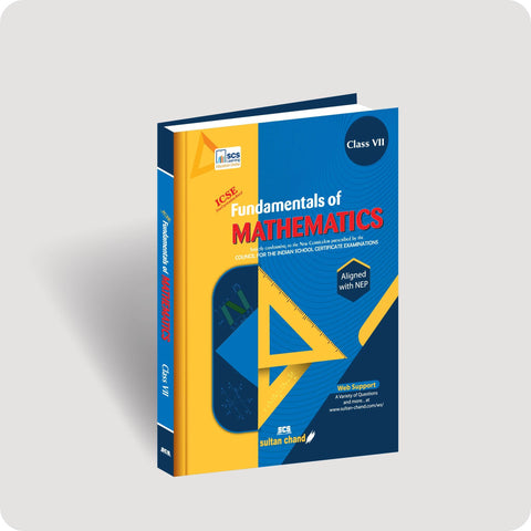 New Fundamentals of Mathematics: Textbook for ICSE Class 7