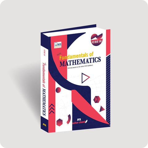 New Fundamentals of Mathematics: Textbook for ICSE Class IX