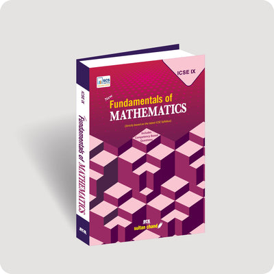 New Fundamentals of Mathematics Textbook for ICSE Class 9