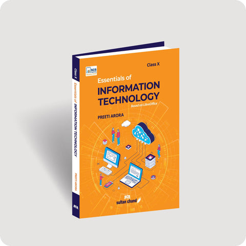 Essentials of Information Technology: Textbook for CBSE Class X (2025 - 26 Session)