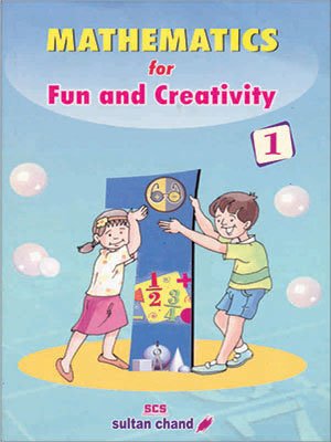 Mathematics for Fun & Creativity Book 1 (Class 1)