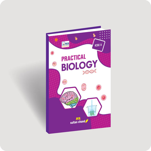 ICSE Practical Biology - X