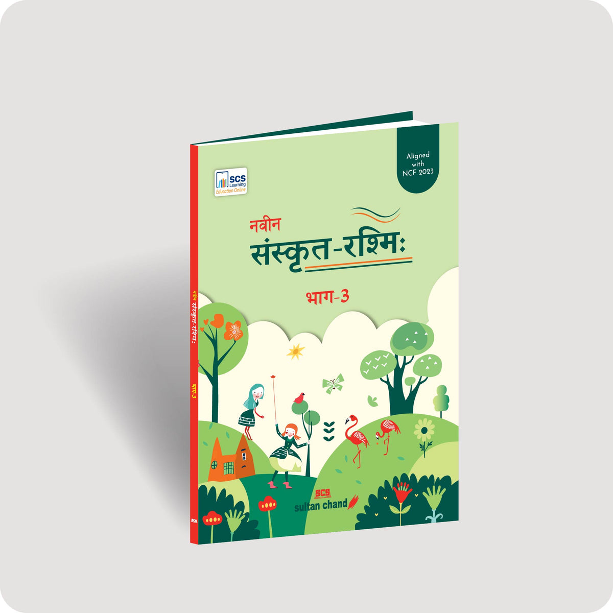 Naveen Sanskrit Rashmi (Part 3): for Class 7 (CBSE, ICSE & School Boards)