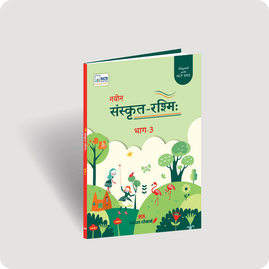 Naveen Sanskrit Rashmi (Part 3): for Class 7 (CBSE, ICSE & School Boards)