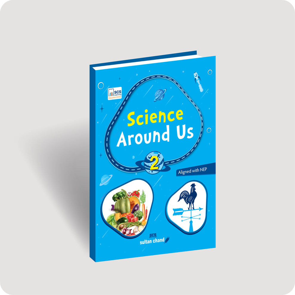 Science Around Us - 2 – Sultan Chand & Sons (P) Ltd