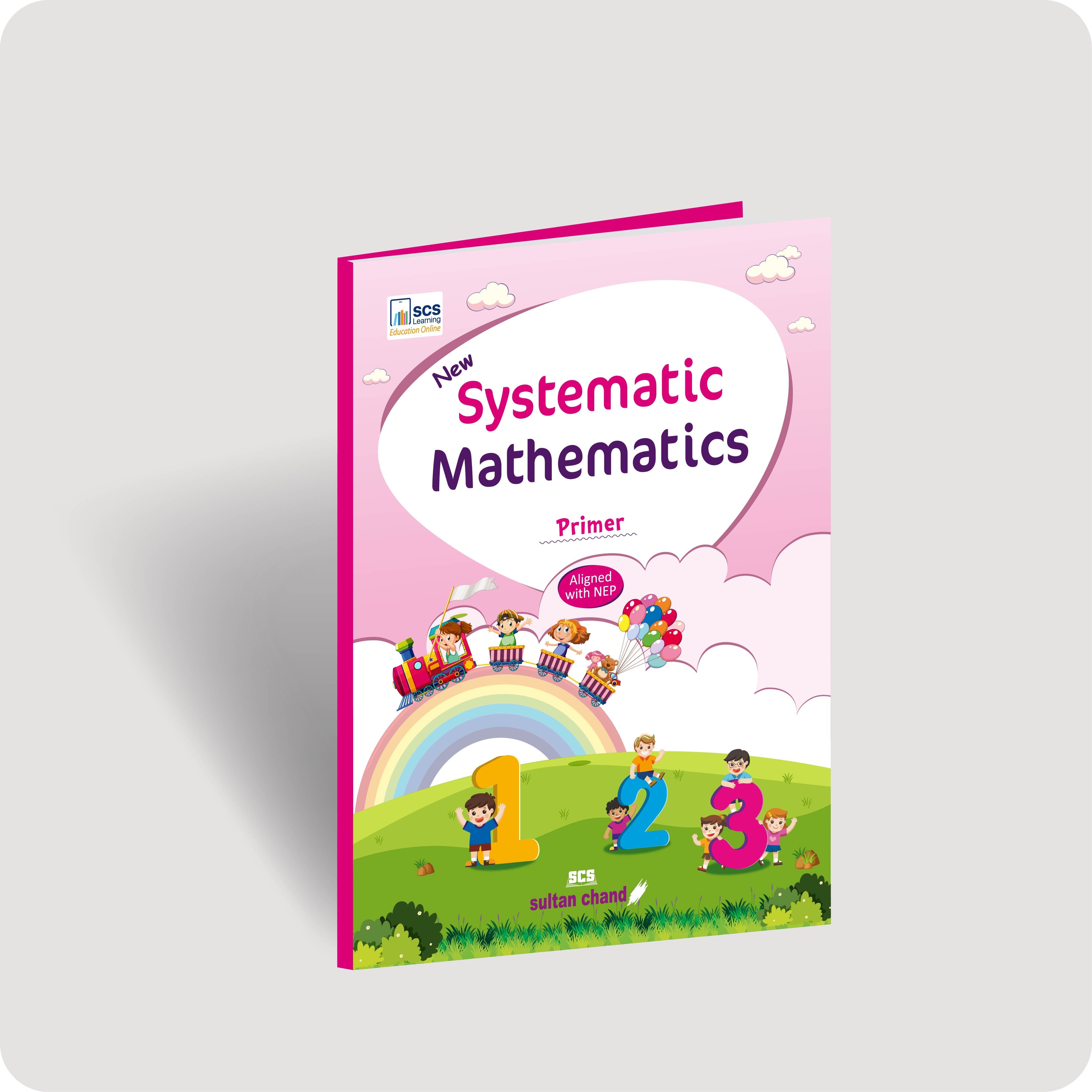 Systematic Instruction Math New Systematic Mathematics - Primer – Sultan Chand & Sons (P) Ltd