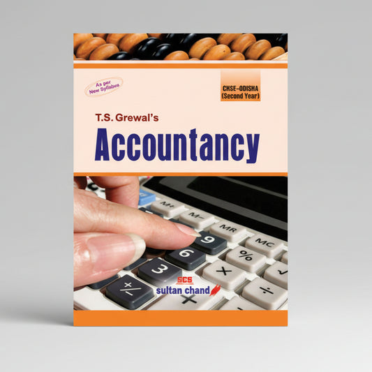 T.S. Grewal's Accountancy Textbook for CHSE Odisha Second Year