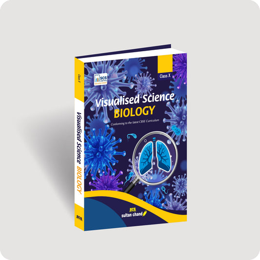 Visualised Science Biology - Textbook for CBSE Class X
