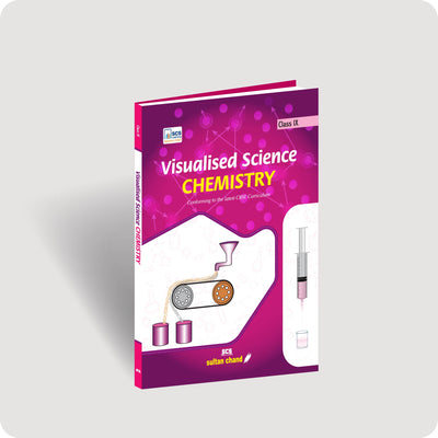 Chemistry Textbook for CBSE Class 9 (Visualised Science)