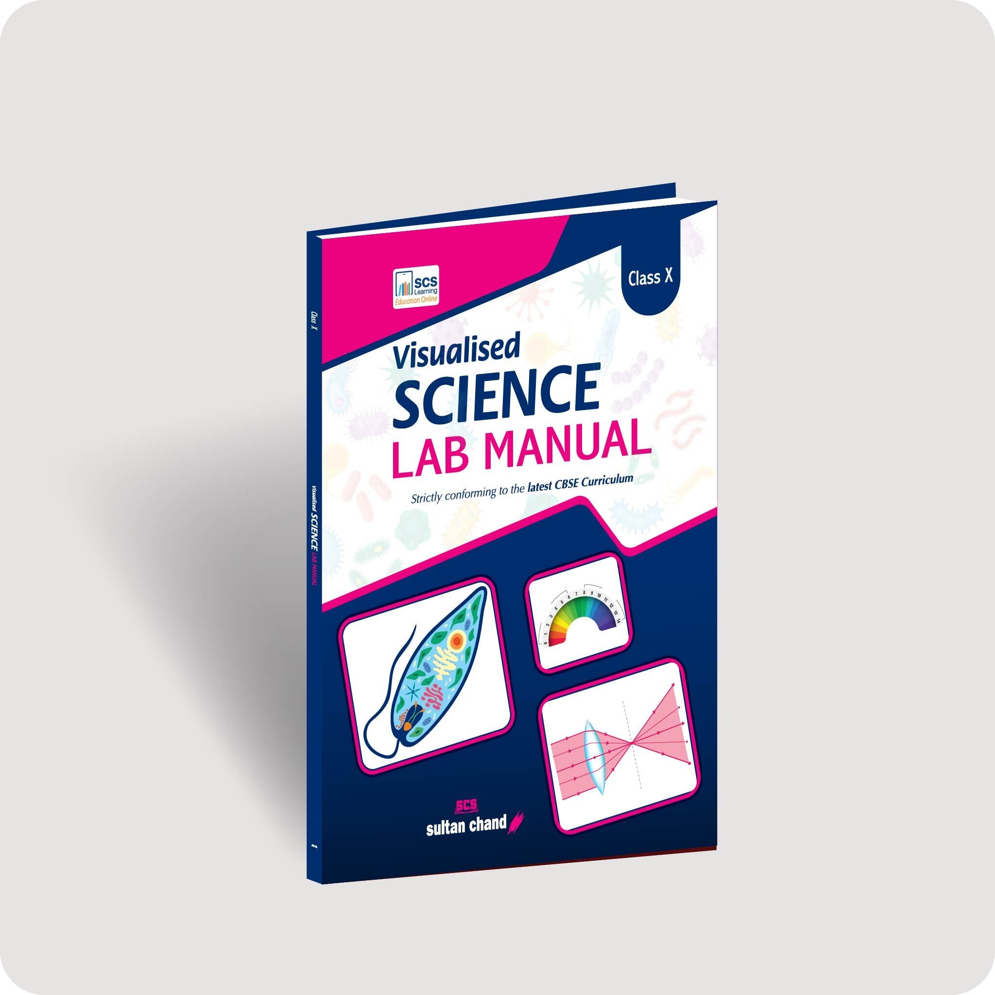 Visualised Science Lab Manual For CBSE Class X Sultan Chand Sons Visualised science lab manual for cbse class x sultan chand sons